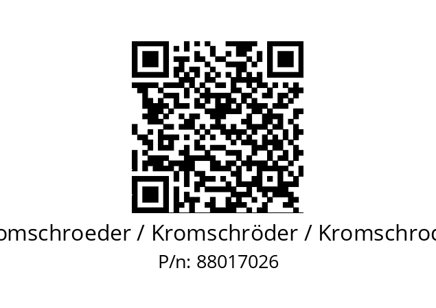   Kromschroeder / Kromschröder / Kromschroder 88017026