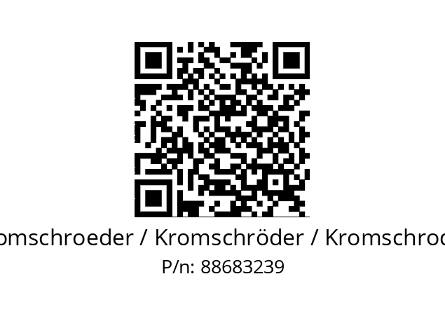   Kromschroeder / Kromschröder / Kromschroder 88683239