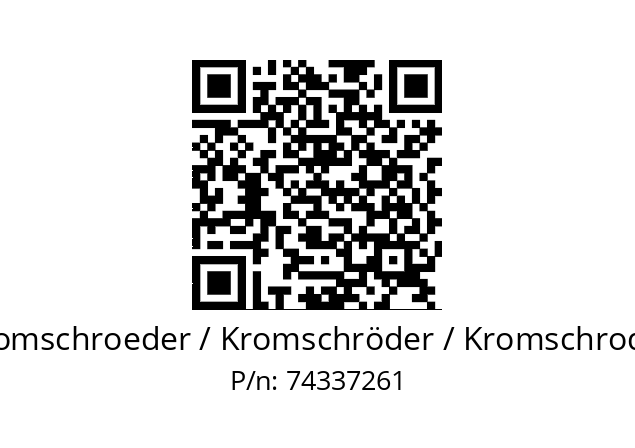   Kromschroeder / Kromschröder / Kromschroder 74337261