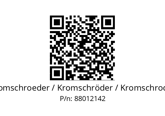   Kromschroeder / Kromschröder / Kromschroder 88012142