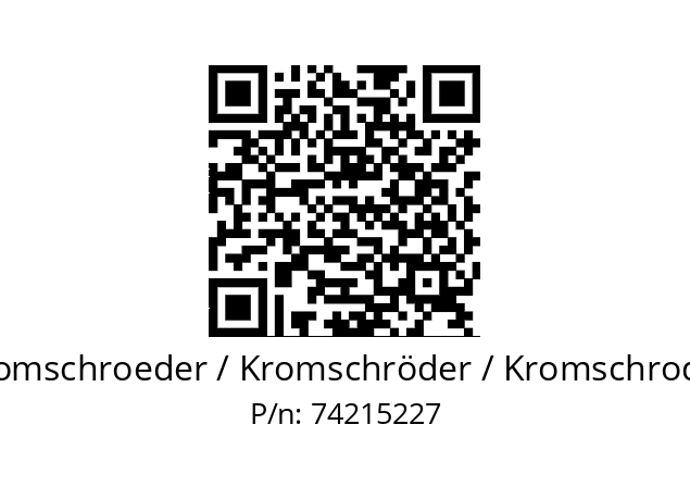   Kromschroeder / Kromschröder / Kromschroder 74215227