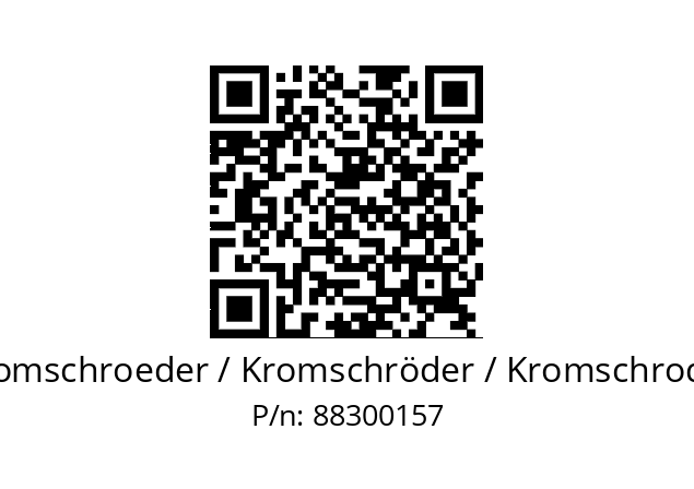   Kromschroeder / Kromschröder / Kromschroder 88300157