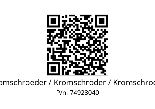   Kromschroeder / Kromschröder / Kromschroder 74923040