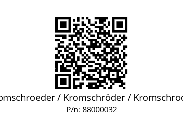   Kromschroeder / Kromschröder / Kromschroder 88000032