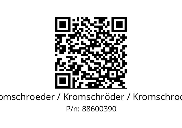   Kromschroeder / Kromschröder / Kromschroder 88600390