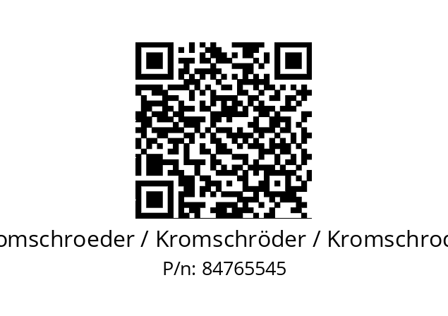   Kromschroeder / Kromschröder / Kromschroder 84765545