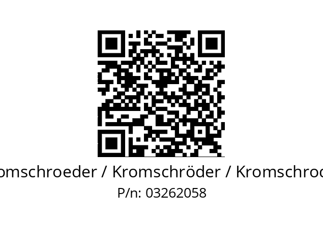   Kromschroeder / Kromschröder / Kromschroder 03262058