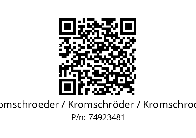   Kromschroeder / Kromschröder / Kromschroder 74923481