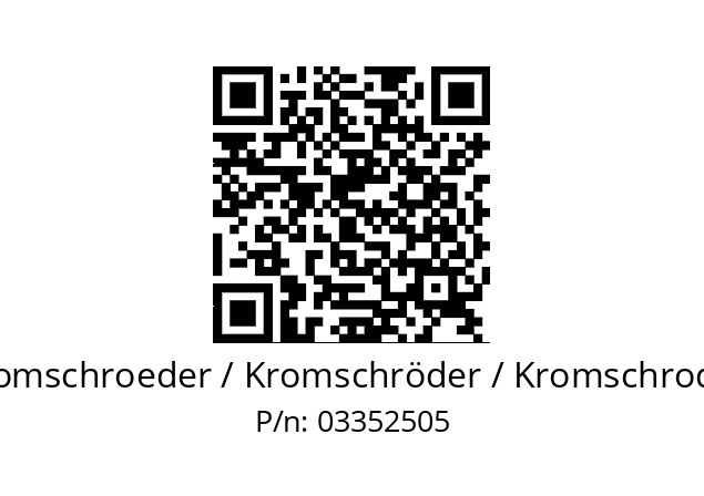   Kromschroeder / Kromschröder / Kromschroder 03352505