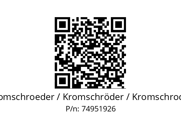   Kromschroeder / Kromschröder / Kromschroder 74951926