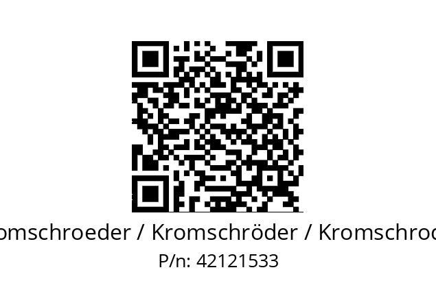   Kromschroeder / Kromschröder / Kromschroder 42121533