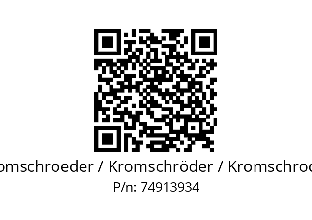   Kromschroeder / Kromschröder / Kromschroder 74913934