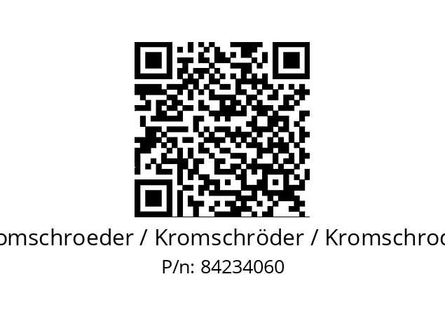   Kromschroeder / Kromschröder / Kromschroder 84234060