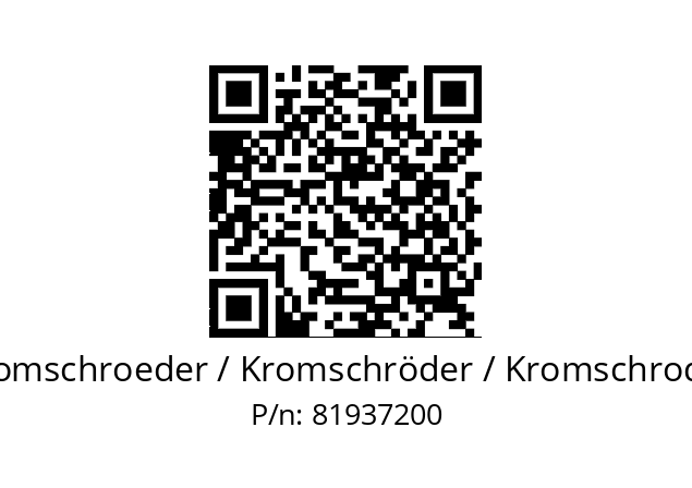   Kromschroeder / Kromschröder / Kromschroder 81937200