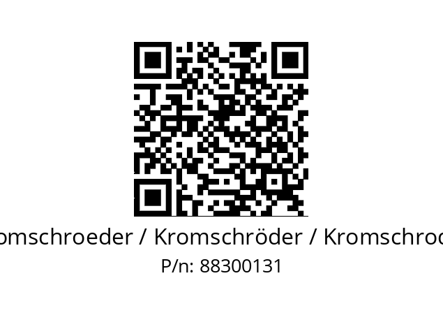   Kromschroeder / Kromschröder / Kromschroder 88300131