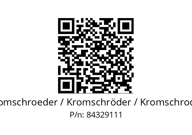   Kromschroeder / Kromschröder / Kromschroder 84329111