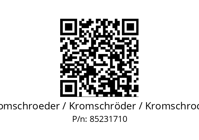   Kromschroeder / Kromschröder / Kromschroder 85231710