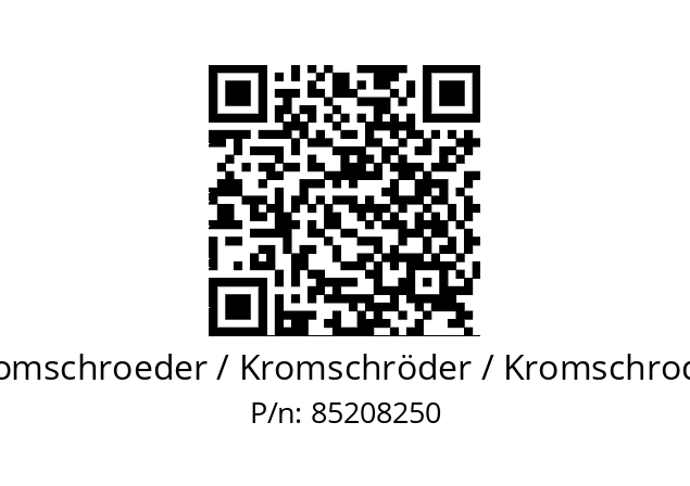   Kromschroeder / Kromschröder / Kromschroder 85208250