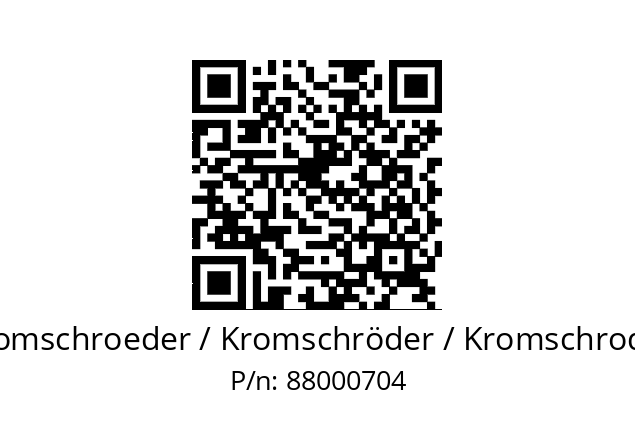   Kromschroeder / Kromschröder / Kromschroder 88000704