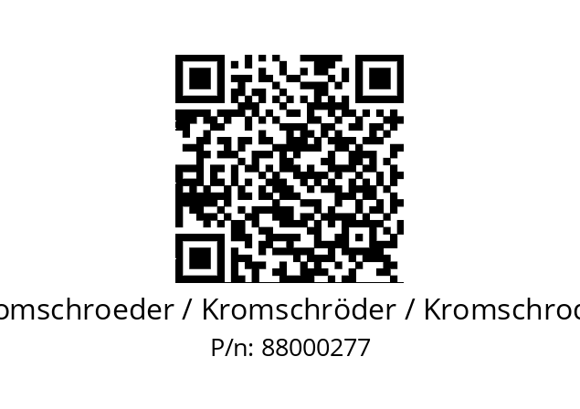   Kromschroeder / Kromschröder / Kromschroder 88000277