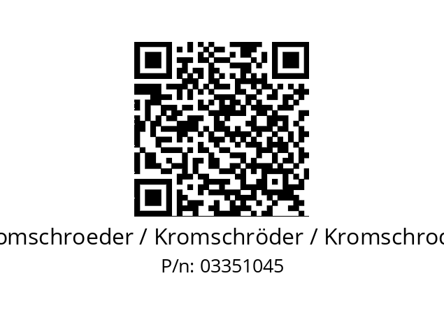   Kromschroeder / Kromschröder / Kromschroder 03351045