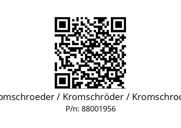   Kromschroeder / Kromschröder / Kromschroder 88001956