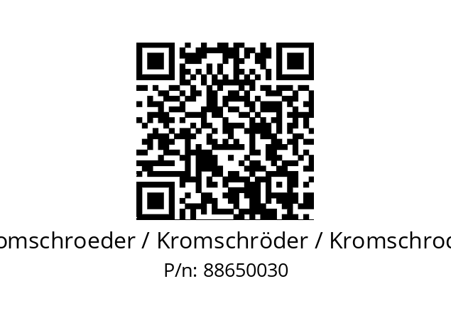   Kromschroeder / Kromschröder / Kromschroder 88650030