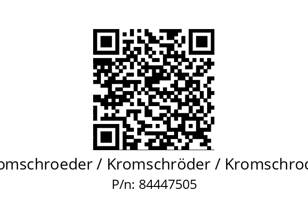   Kromschroeder / Kromschröder / Kromschroder 84447505