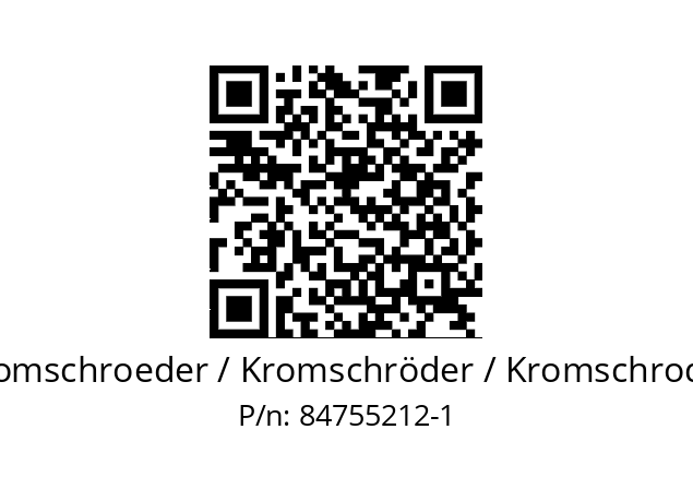   Kromschroeder / Kromschröder / Kromschroder 84755212-1