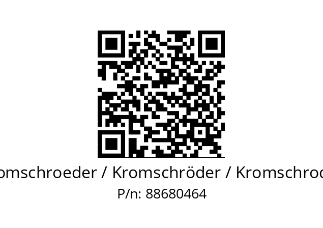   Kromschroeder / Kromschröder / Kromschroder 88680464