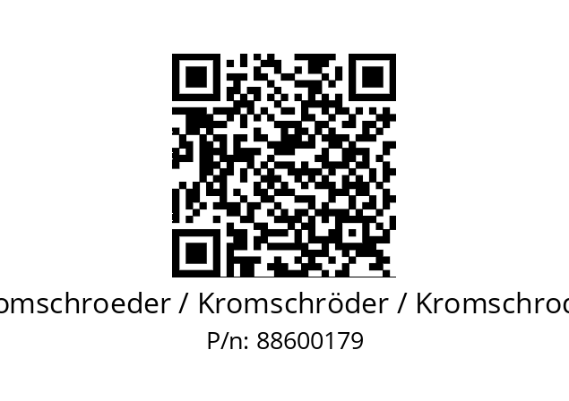   Kromschroeder / Kromschröder / Kromschroder 88600179