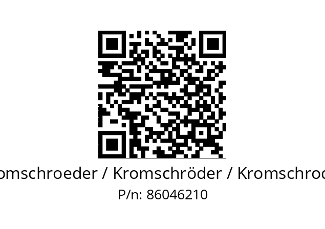   Kromschroeder / Kromschröder / Kromschroder 86046210