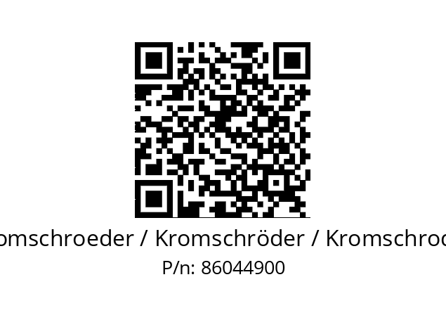   Kromschroeder / Kromschröder / Kromschroder 86044900