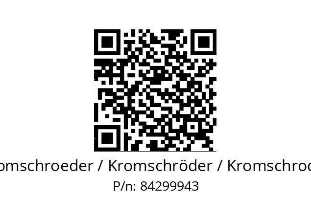   Kromschroeder / Kromschröder / Kromschroder 84299943