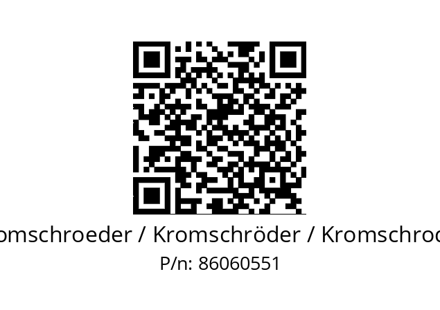   Kromschroeder / Kromschröder / Kromschroder 86060551