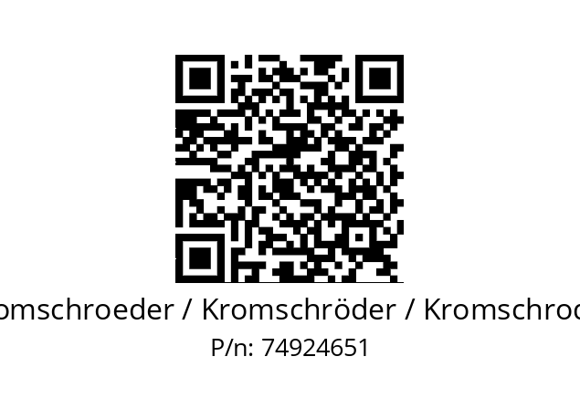   Kromschroeder / Kromschröder / Kromschroder 74924651