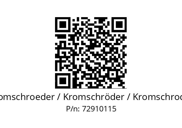   Kromschroeder / Kromschröder / Kromschroder 72910115