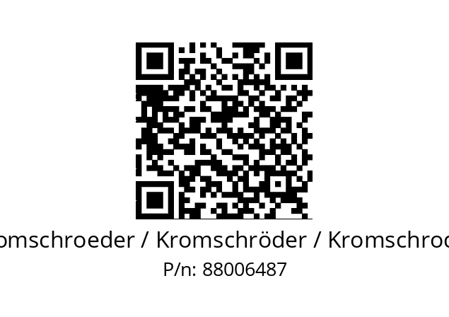   Kromschroeder / Kromschröder / Kromschroder 88006487