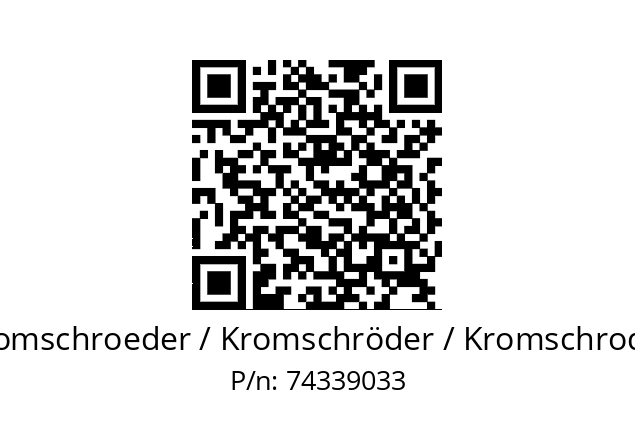   Kromschroeder / Kromschröder / Kromschroder 74339033