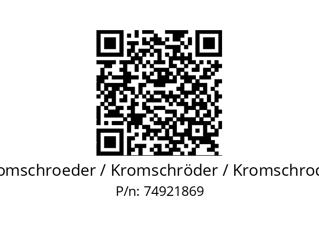   Kromschroeder / Kromschröder / Kromschroder 74921869