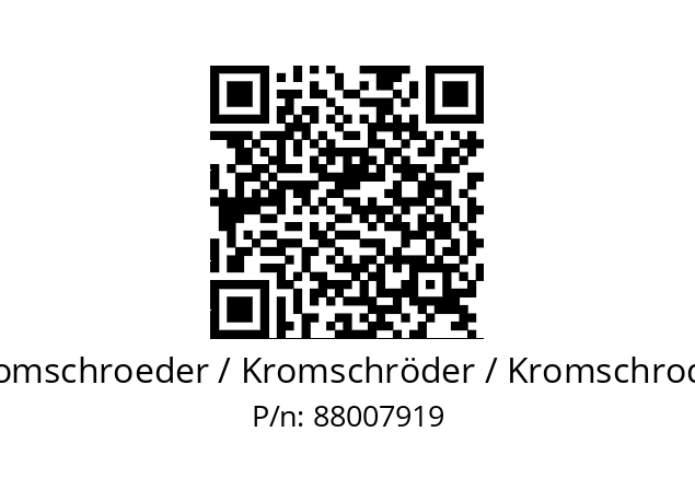   Kromschroeder / Kromschröder / Kromschroder 88007919