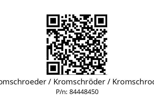   Kromschroeder / Kromschröder / Kromschroder 84448450