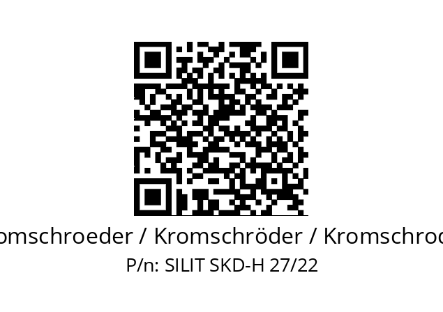   Kromschroeder / Kromschröder / Kromschroder SILIT SKD-H 27/22