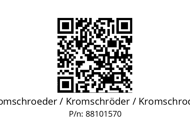   Kromschroeder / Kromschröder / Kromschroder 88101570