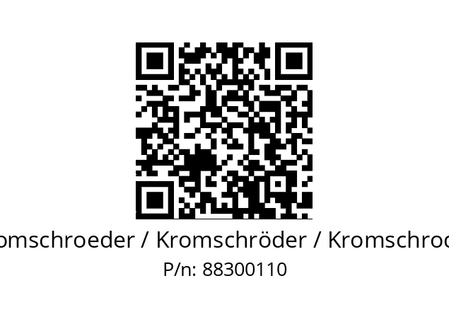   Kromschroeder / Kromschröder / Kromschroder 88300110