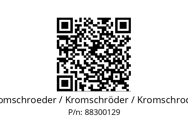   Kromschroeder / Kromschröder / Kromschroder 88300129