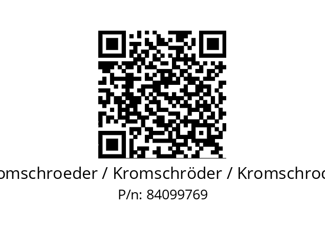   Kromschroeder / Kromschröder / Kromschroder 84099769