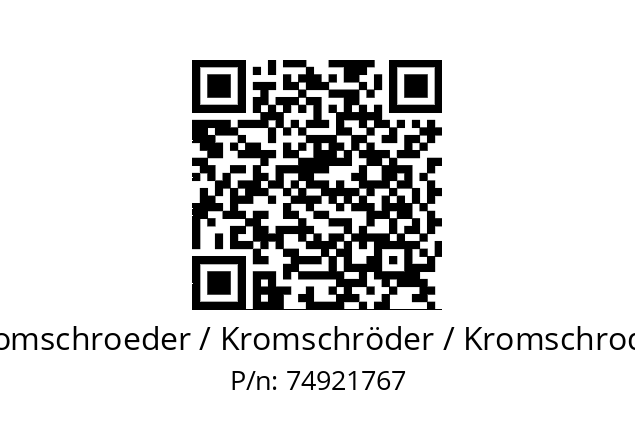   Kromschroeder / Kromschröder / Kromschroder 74921767