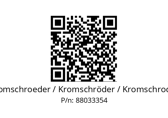   Kromschroeder / Kromschröder / Kromschroder 88033354