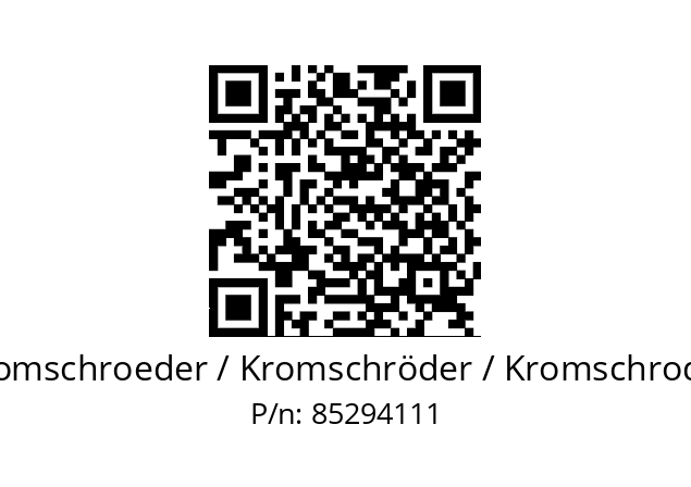   Kromschroeder / Kromschröder / Kromschroder 85294111